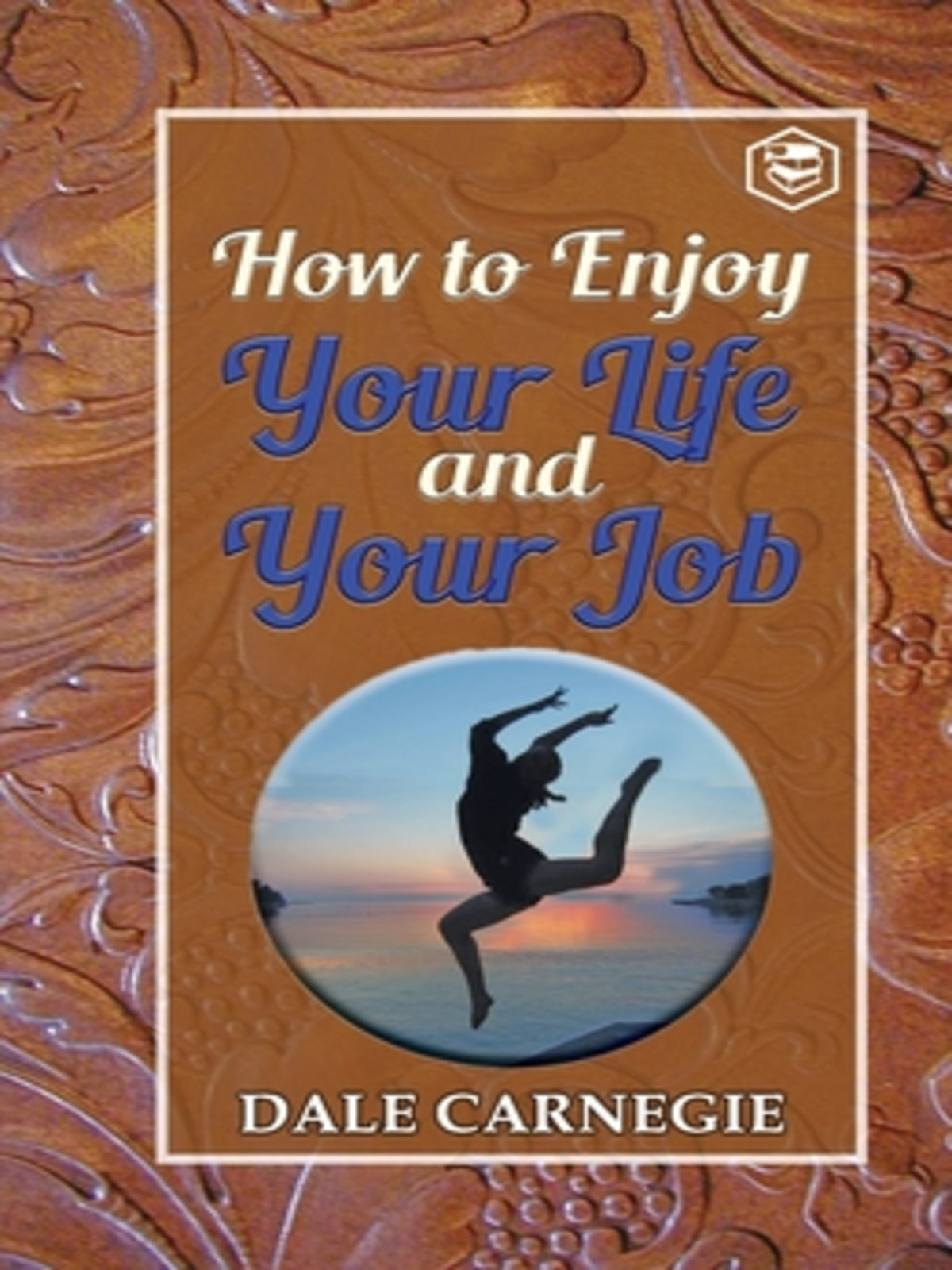 How To Enjoy Your Life And Job