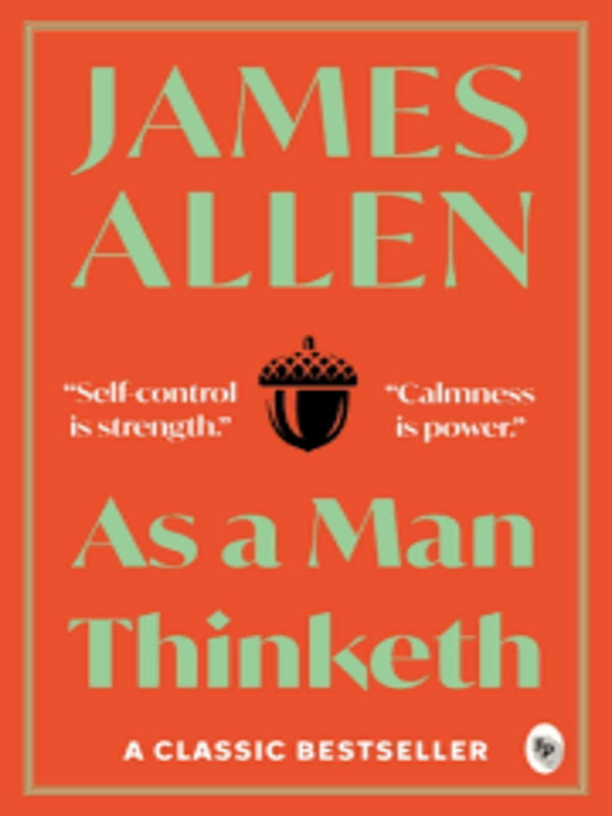 As A Man Thinketh