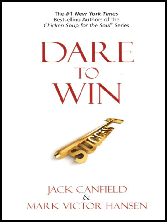 Dare to Win