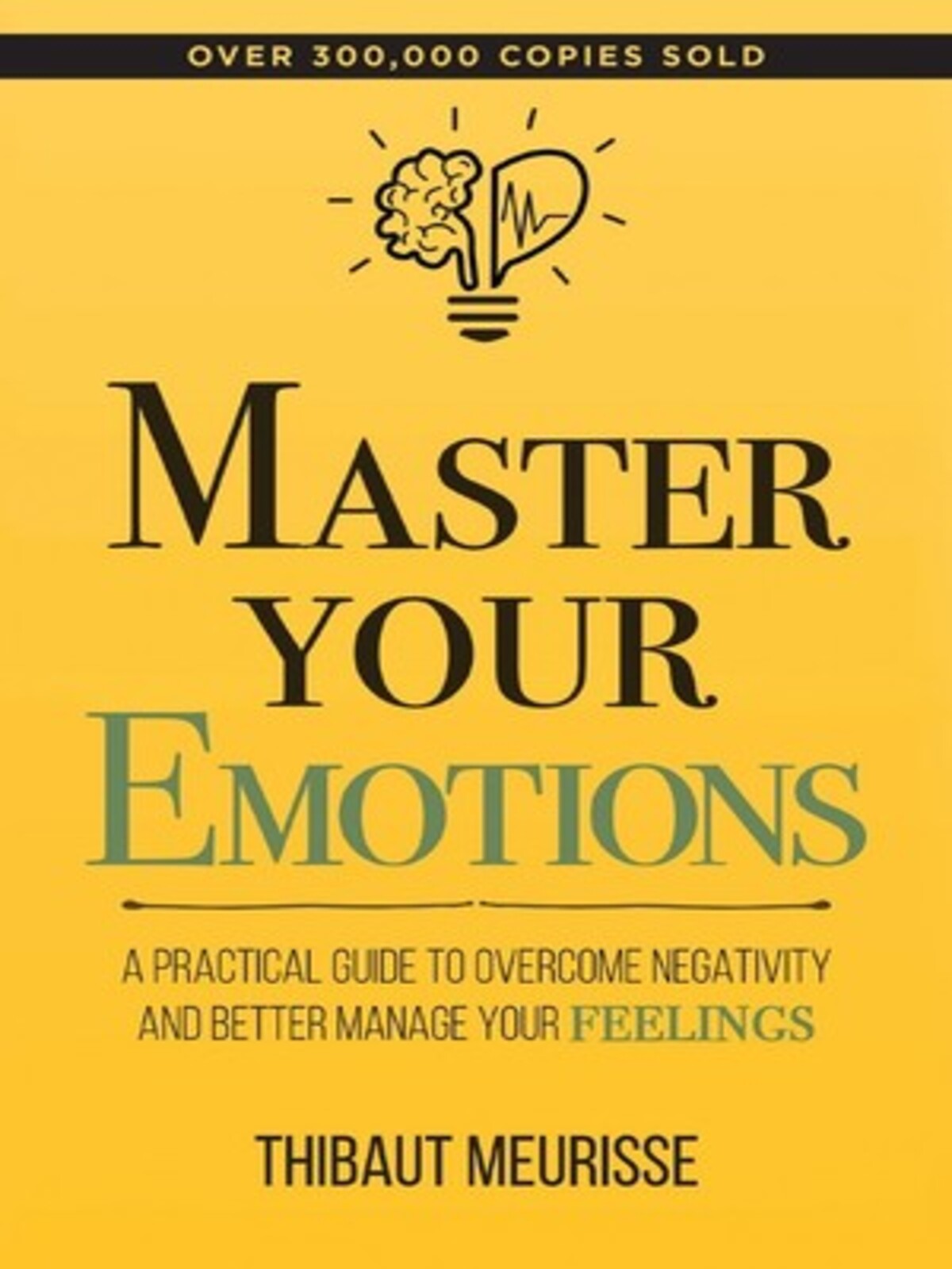 Master Your Emotions