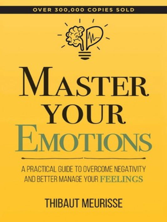 Master Your Emotions