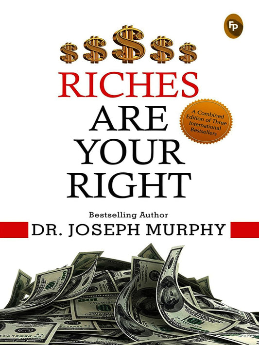 Riches Are Your Right