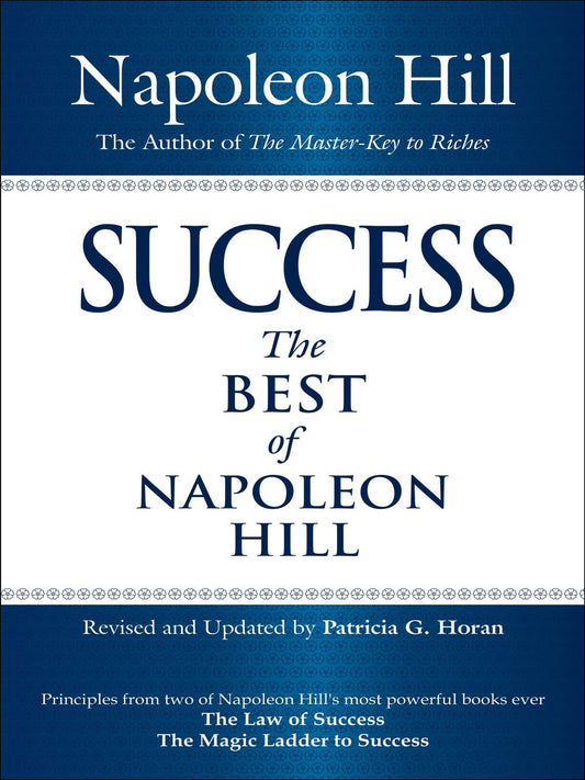 Success - The Best of Napoleon Hill