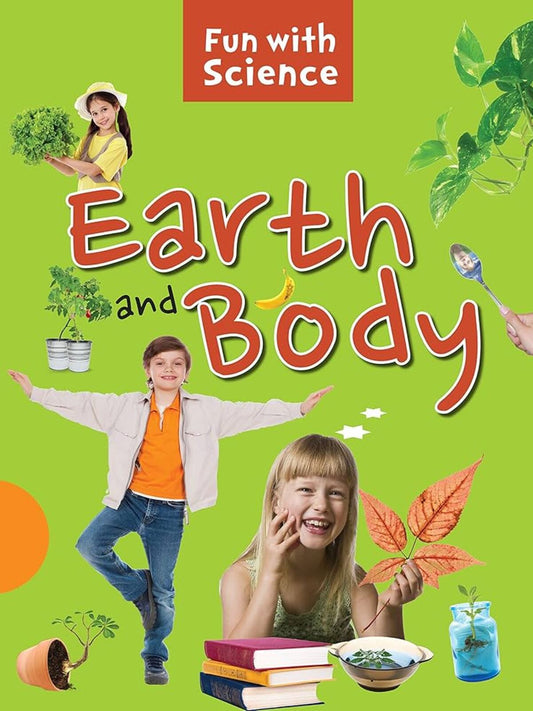 Science experiments: Earth and Body