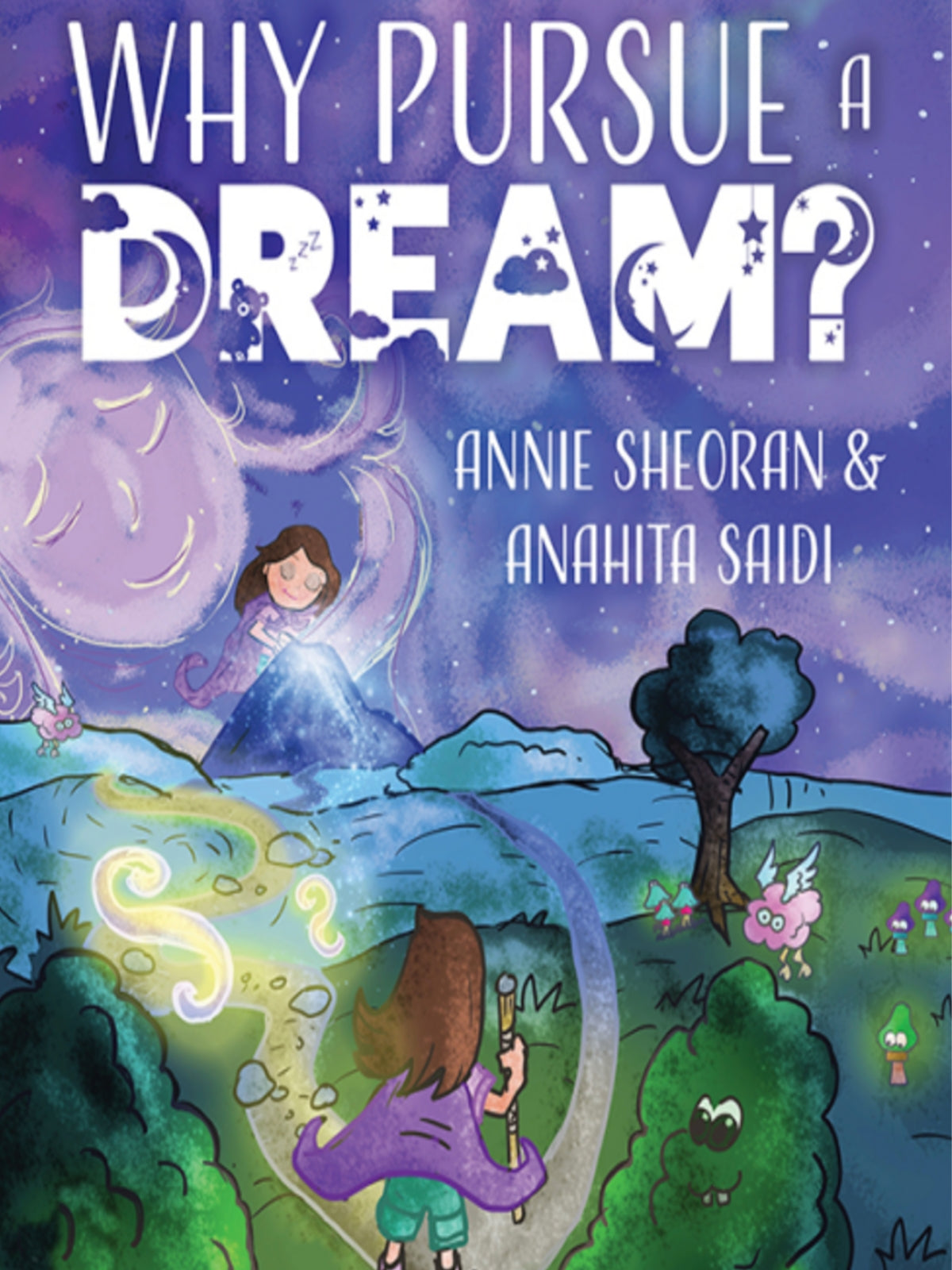 Why Pursue A Dream?