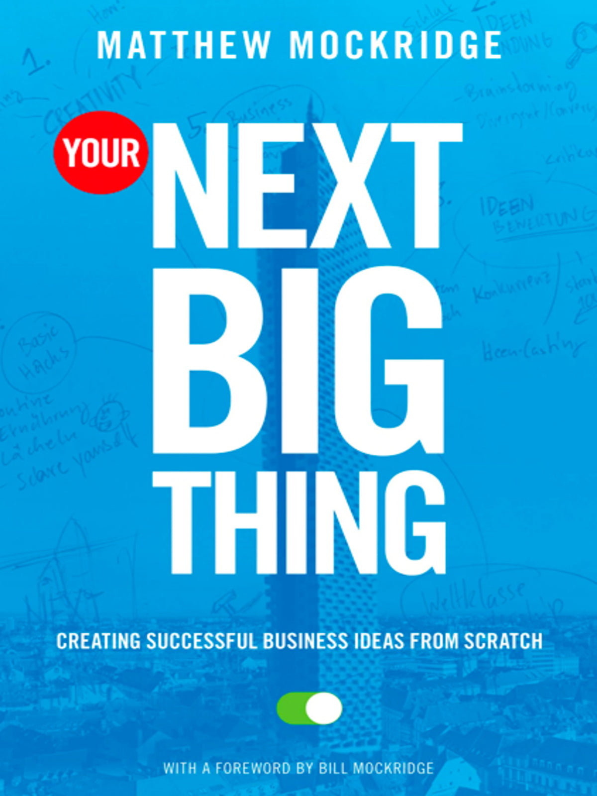 Your Next Big Thing