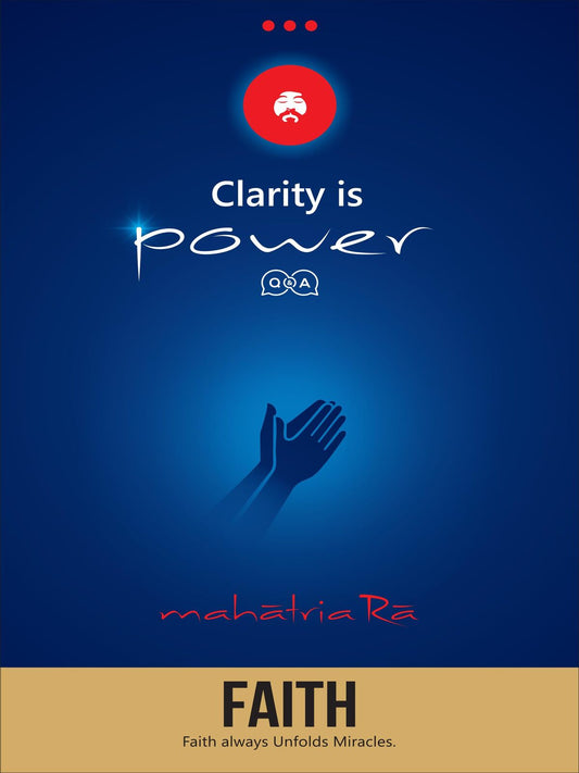 Clarity Is Power (Faith)