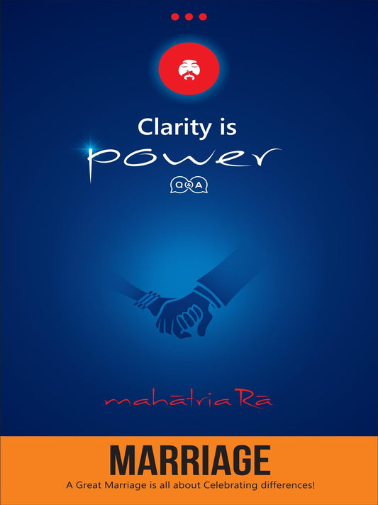 Clarity Is Power (Marriage)